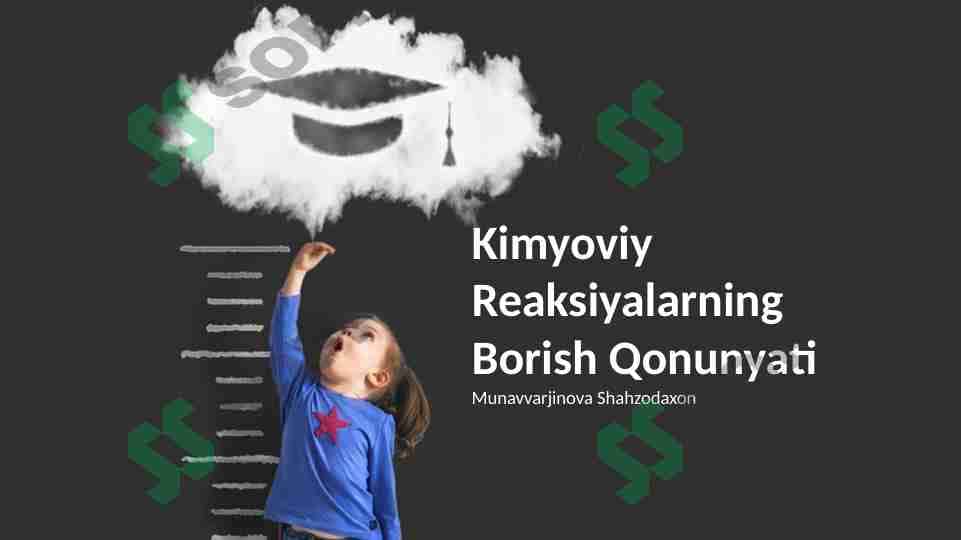 Kimyoviy reaksiyalarning borish qonuniyatlari. 1