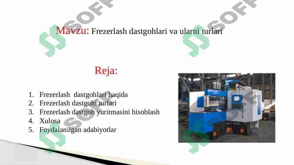 Frezerlash dastgohlari va ularni turlari 1