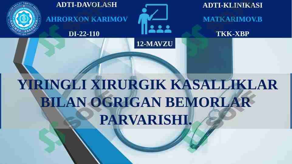 YIRINGLI XIRURGIK KASALLIKLAR BILAN OGRIGAN BEMORLAR PARVARISHI. 1