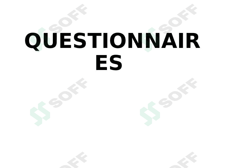 Questionnaries