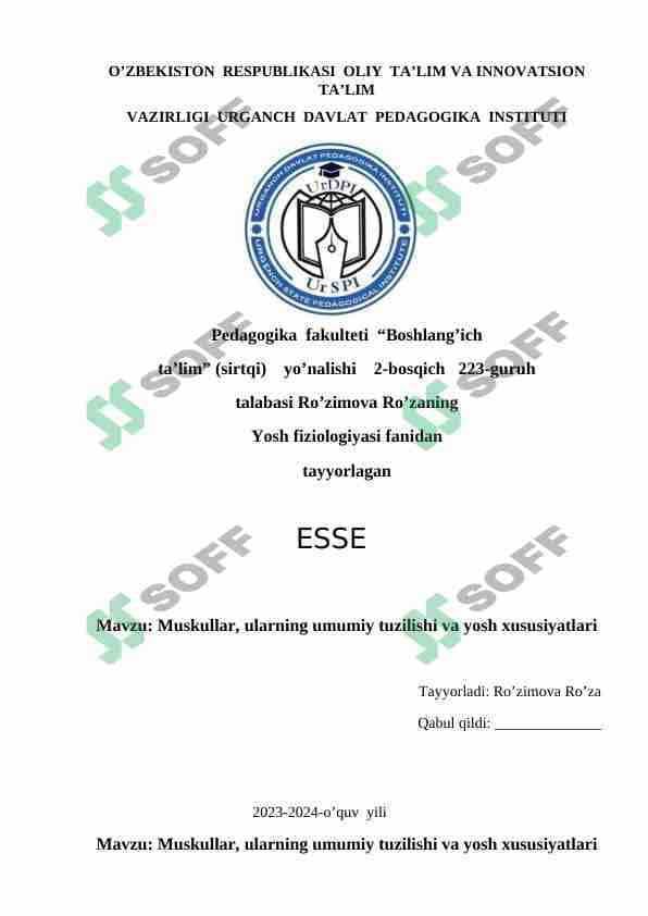 Muskullar, ularning umumiy tuzilishi va yosh xususiyatlari 1