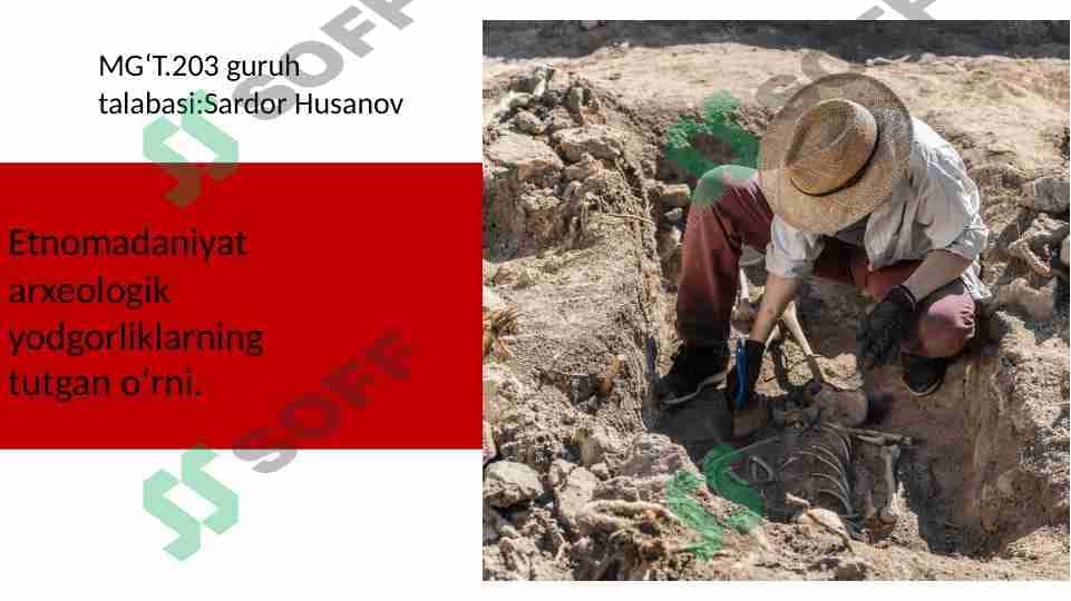 Etnomadaniyat Arxeologik yodgorliklarning oʻrni 1