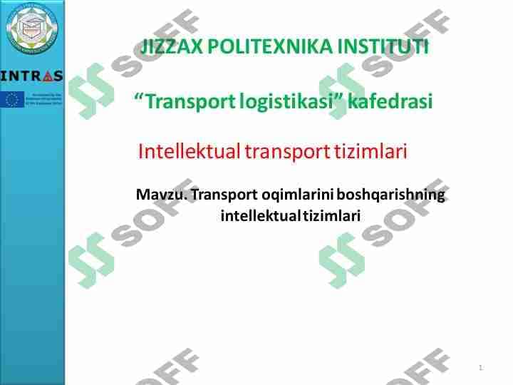 Transport oqimlarini boshqarishning intellektualtizimlari #taqdimot 1