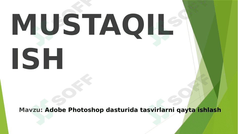 Adobe Photoshop dasturida tasvirlarni qayta ishlash. 1