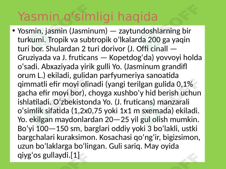 Yasmin, jasmin oʻsimligi haqida maʼlumot 1