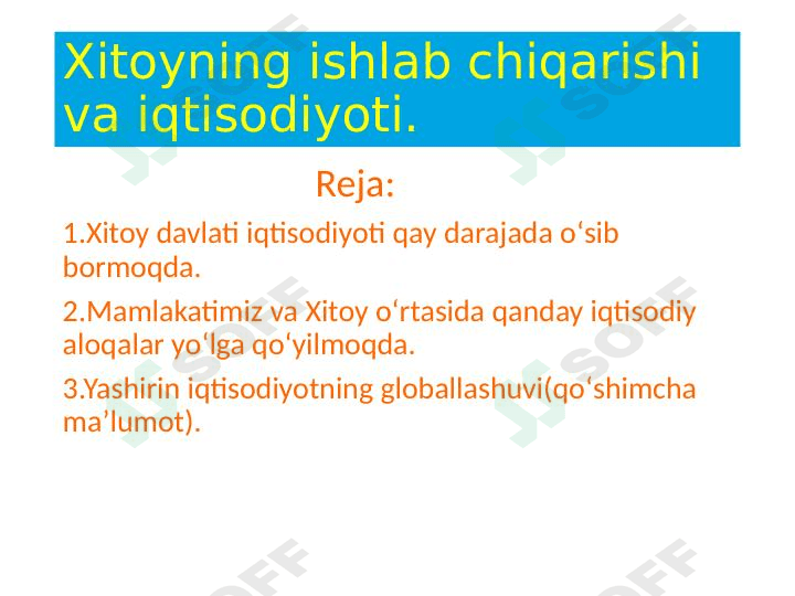 Xitoy Iqtisodiyoti va ishlab chiqarishi 1