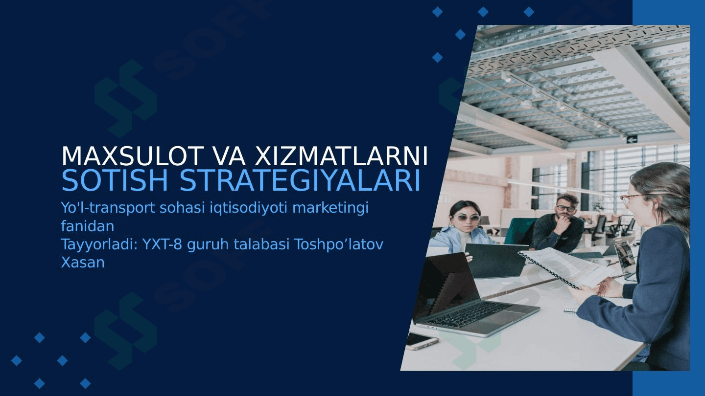 Maxsulot va xizmatlarni sotish strategiyalari 1