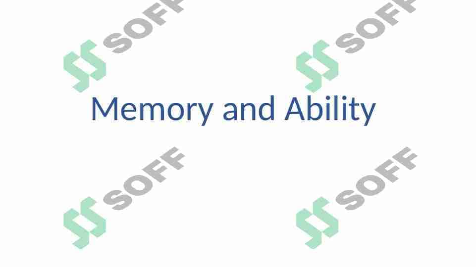 Memory and Ability 1