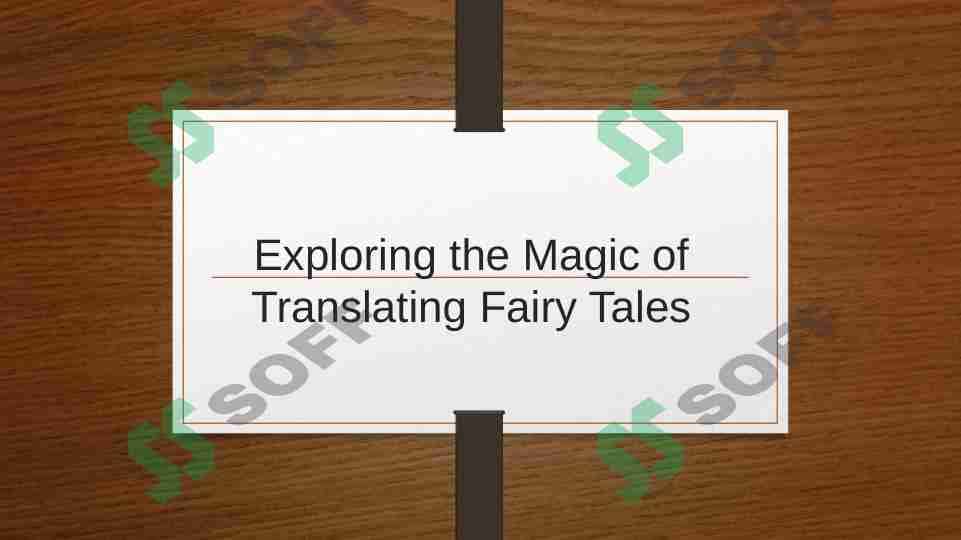 Exploring the magic of translating fairy tales 1