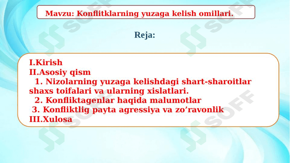 Konflitklarning yuzaga kelish omillari 1