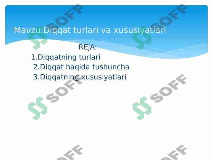 Diqqat turlari va xususiyatlari 1