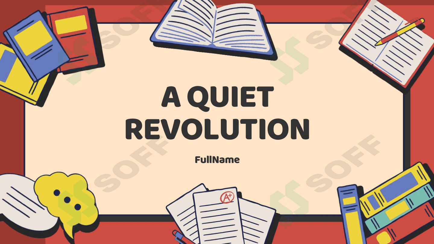 A QUIET REVOLUTION 1