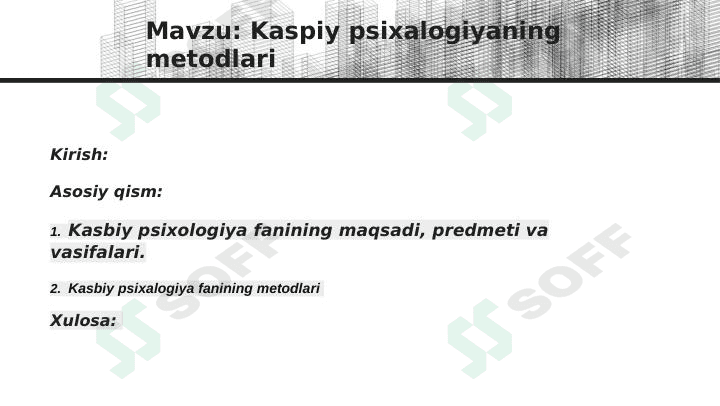 Kaspiy psixalogiyaning metodlari 1