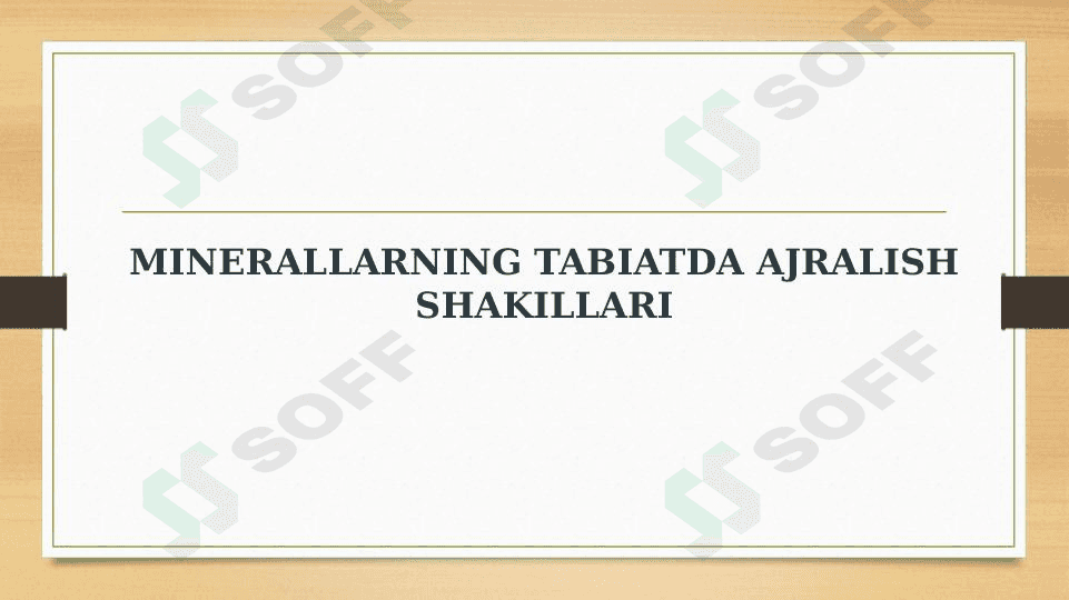 MINERALLARNING TABIATDA AJRALISH SHAKILLARI 1