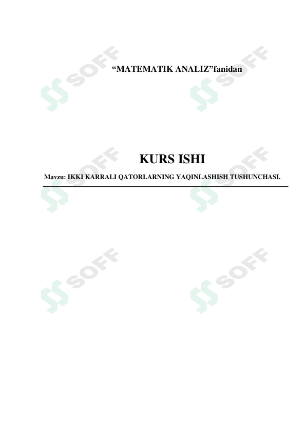 IKKI KARRALI QATORLARNING YAQINLASHISH TUSHUNCHASI. 1