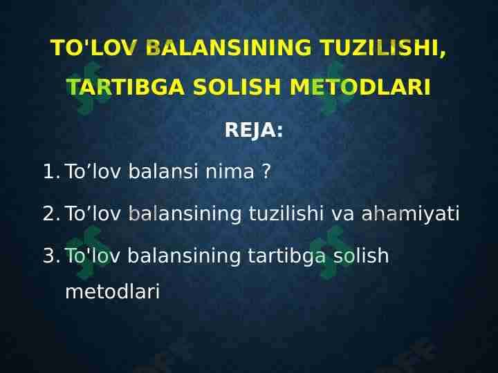 To'lov balansining tuzilishi, tartibga solish metodlari 1