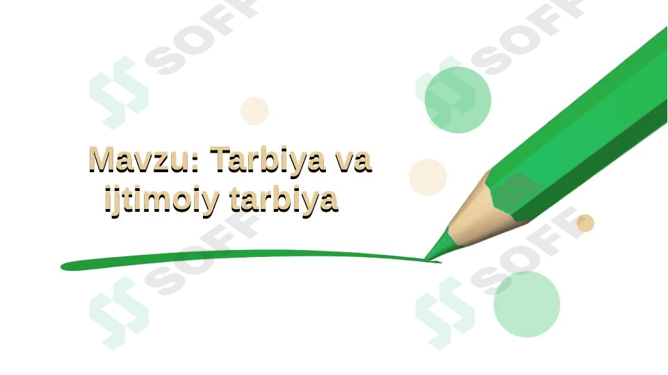 Tarbiya va ijtimoiy tarbiya 1