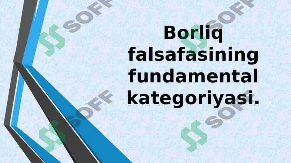 BORLIQ FALSAFASINING KATEGORIYASI 1