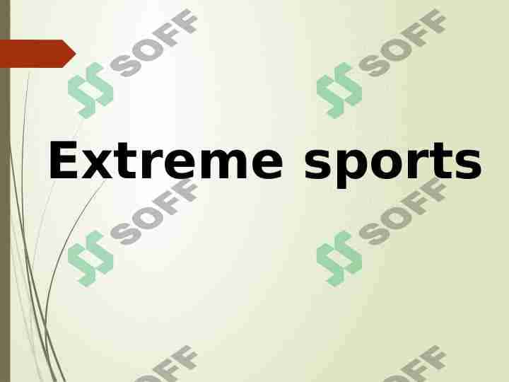 Extreme sports. Ekstremal sport turlari 1