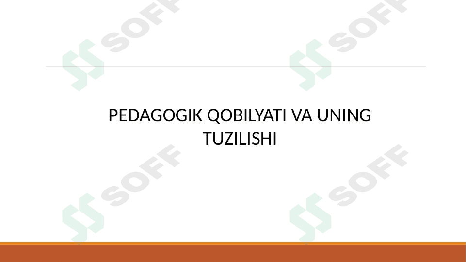 Pedagogik qobilyati va uning tuzilishi 1