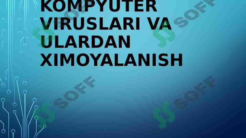 kompyuter viruslari va ulardan ximoyalanish 1
