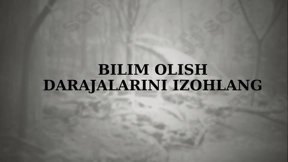 Bilim olish darajalarini izohlang 1