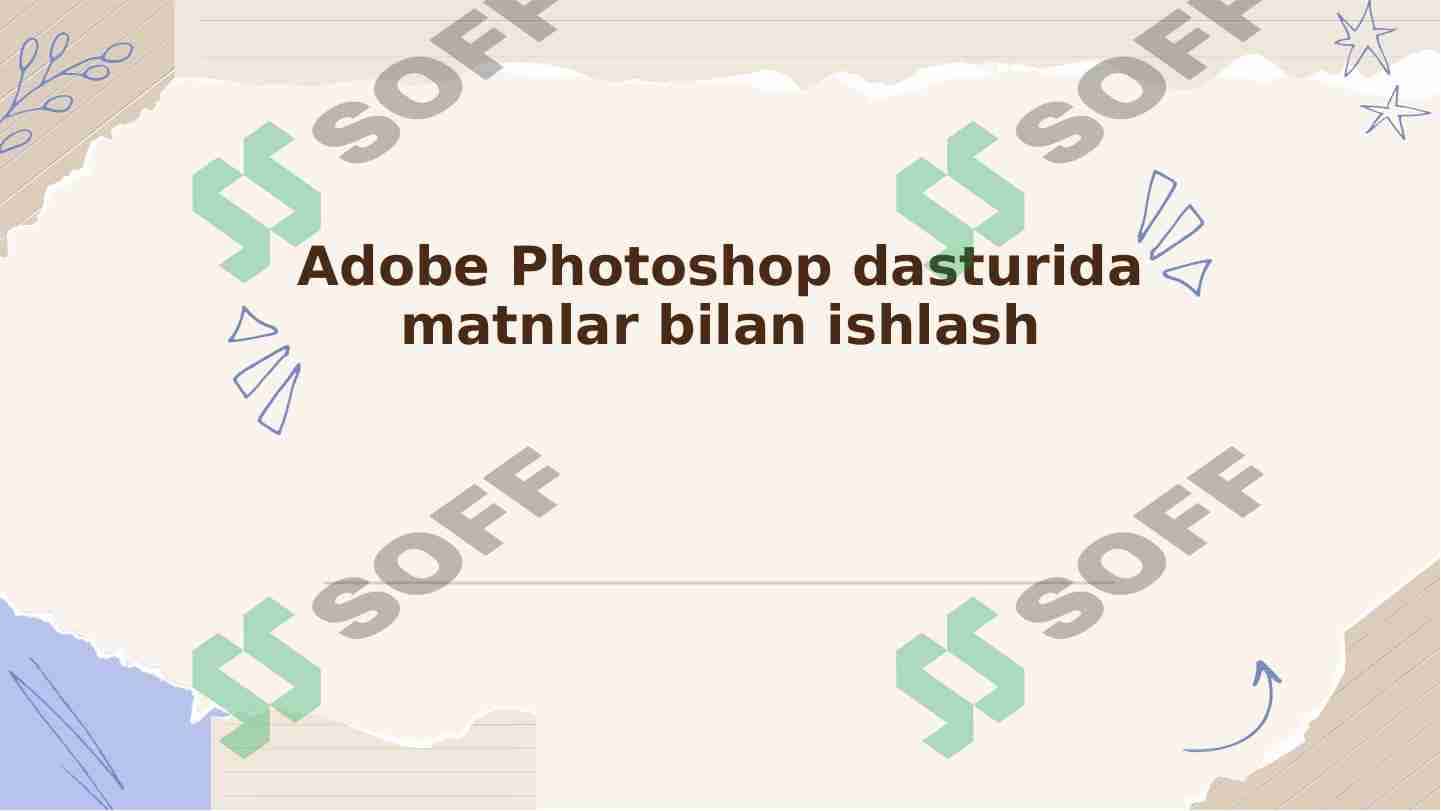 Adobe Photoshop dasturida matnlar bilan ishlash 1
