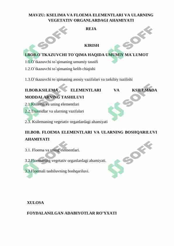 KSELIMA VA FLOEMA ELEMENTLARI VA ULARNING VEGETATIV ORGANLARDAGI AHAMIYATI 1