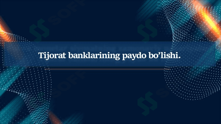 Tijorat banklarining paydo bo'lishi 1