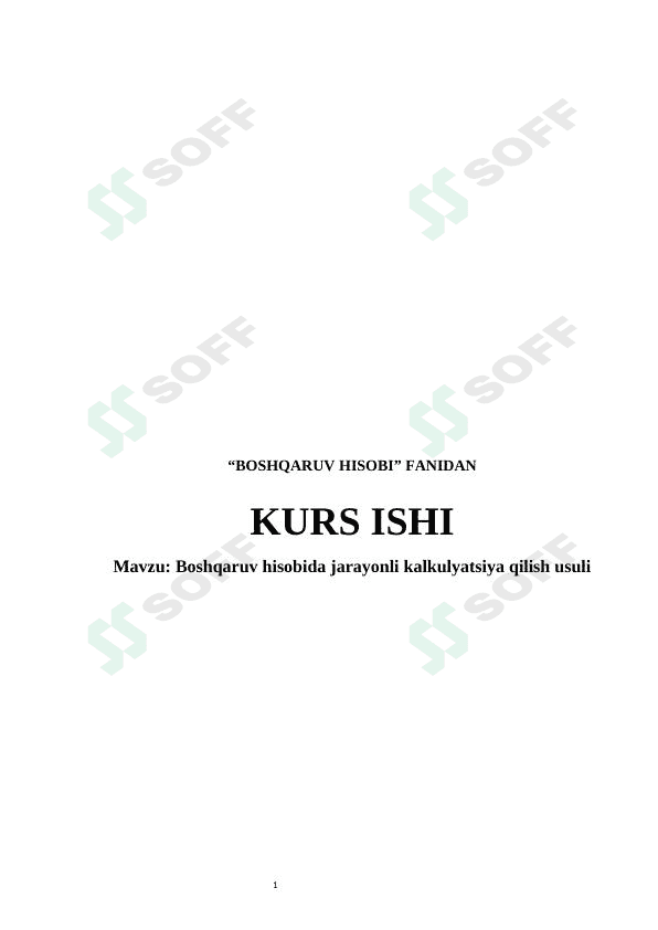 Boshqaruv hisobida jarayonli kalkulyatsiya qilish usuli 1