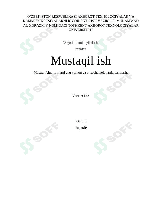 Algoritmlarni eng yomon va o‘rtacha holatlarda baholash. 1