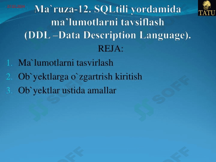 SQLtili yordamida ma‘lumotlarni tavsiflash. 1