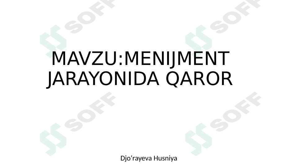 Menejment jarayonida qaror 1