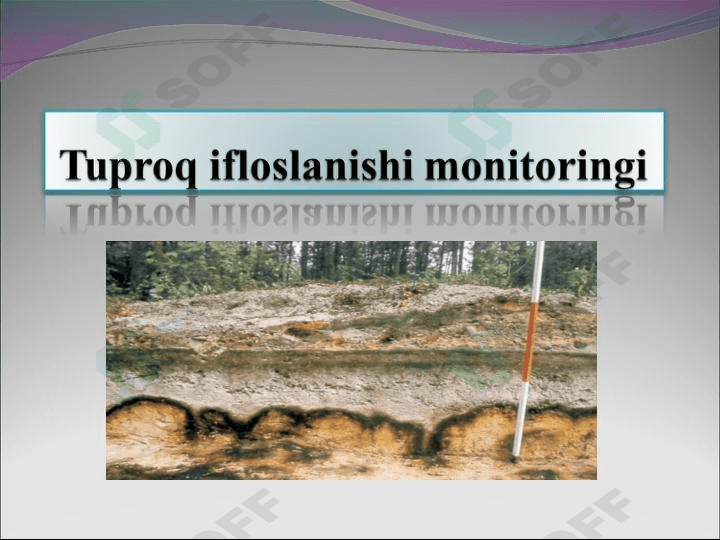 Tuproq ifloslanishi monitoringi 1