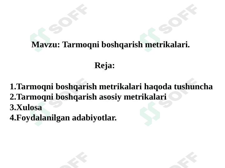 Tarmoqni boshqarish metrikalari 1