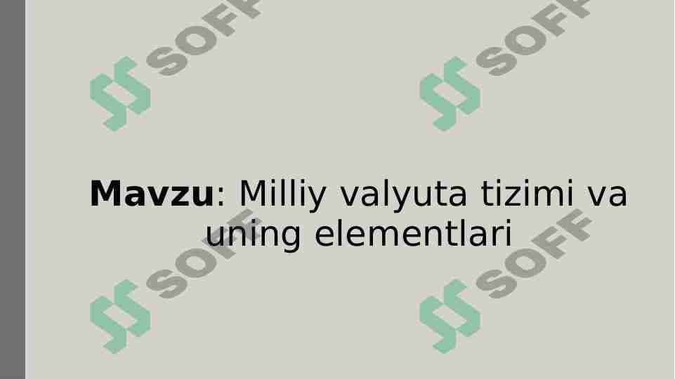Milliy valyuta tizimi va uning elementlari 1