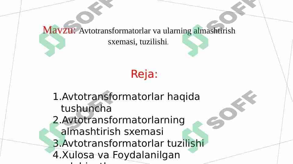 Avtotransformatorlar va ularning almashtirish sxemasi, tuzilishi 1
