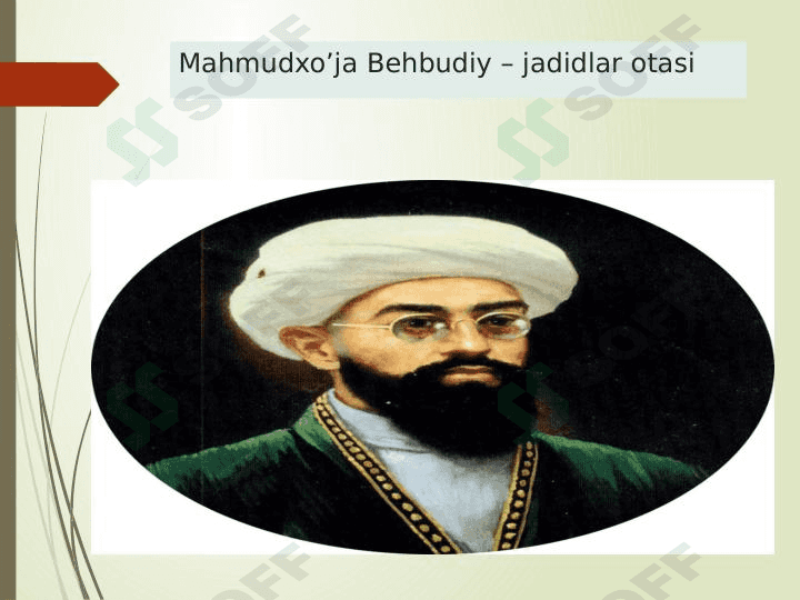 Mahmudxo’ja Behbudiy – jadidlar otasi 1