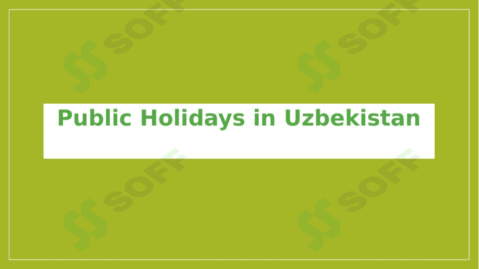 Public Holidays in Uzbekistan 1