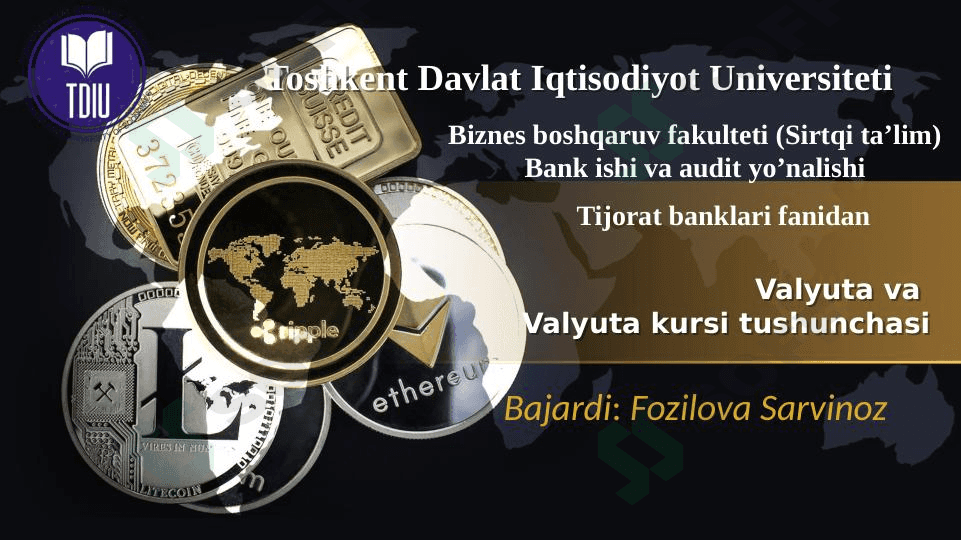 Valyuta va valyuta kursi tushunchasi. 1
