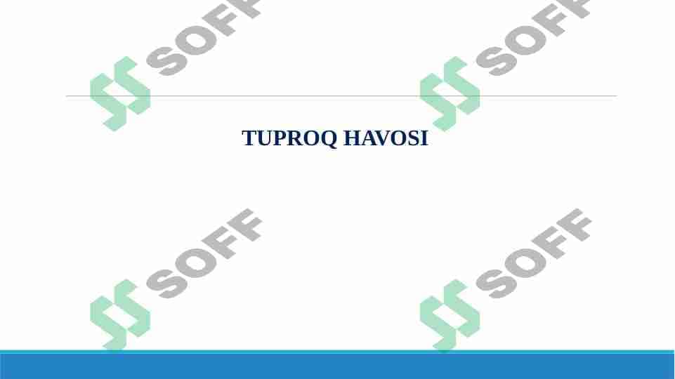 Tuproq havosi uning tarkibi 1