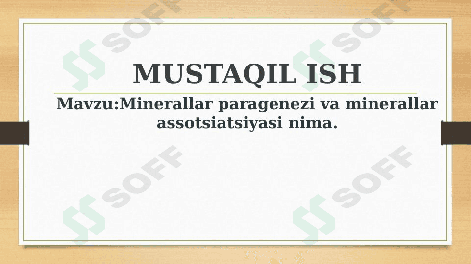 Minerallar paragenezi va minerallar assotsiatsiyasi 1