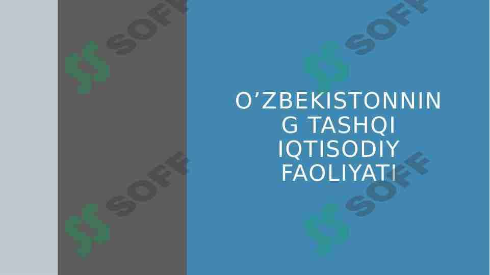 O’zbekistonning tashqi iqtisodiy faoliyati 1