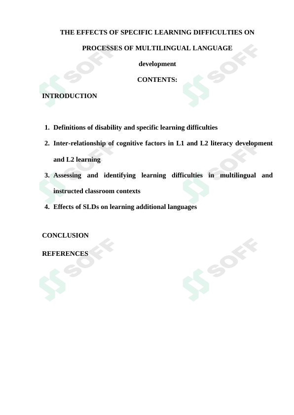 THE EFFECTS OF SPECIFIC LEARNING DIFFICULTIES ON PROCESSES OF MULTILINGUAL LANGUAGE 1