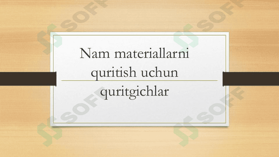 Nam materiallarni quritish uchun  qurilmalar 1