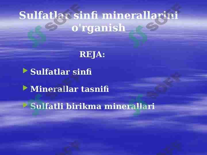 Sulfatlar sinfi minerallarini o'rganish 1