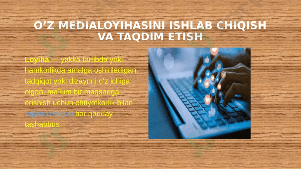 O'z medialoyihasini ishlab chiqish va taqdim etish 1