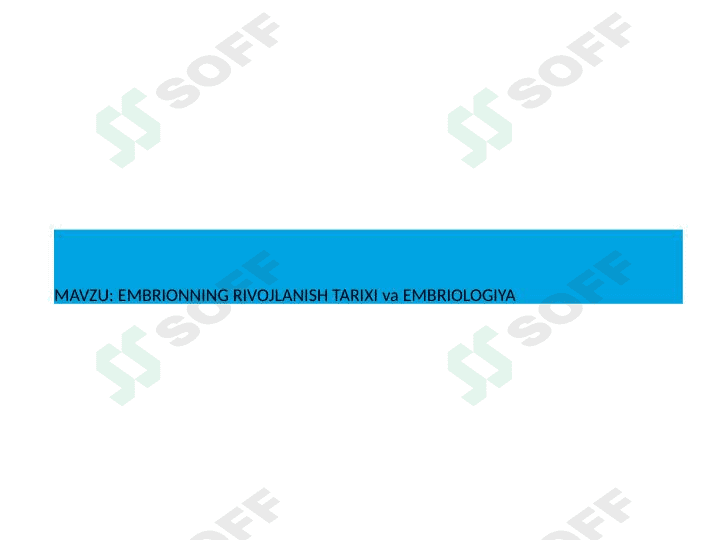Embrionning rivojlanish tarixi 1