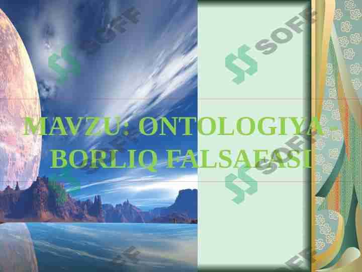 ONTOLOGIYA - BORLIQ FALSAFASI 1