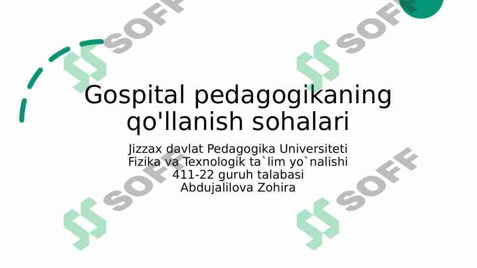 Gospital Pedagogikaning qo'llanish sohalari 1
